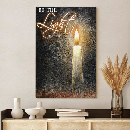Be The Light God Canvas - Jesus Canvas - Christian Wall Art