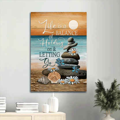 Beach Scene Pebble Daisy Flower Canvas Wall Art - Life Is A Balance Of Holding On And Letting Go
