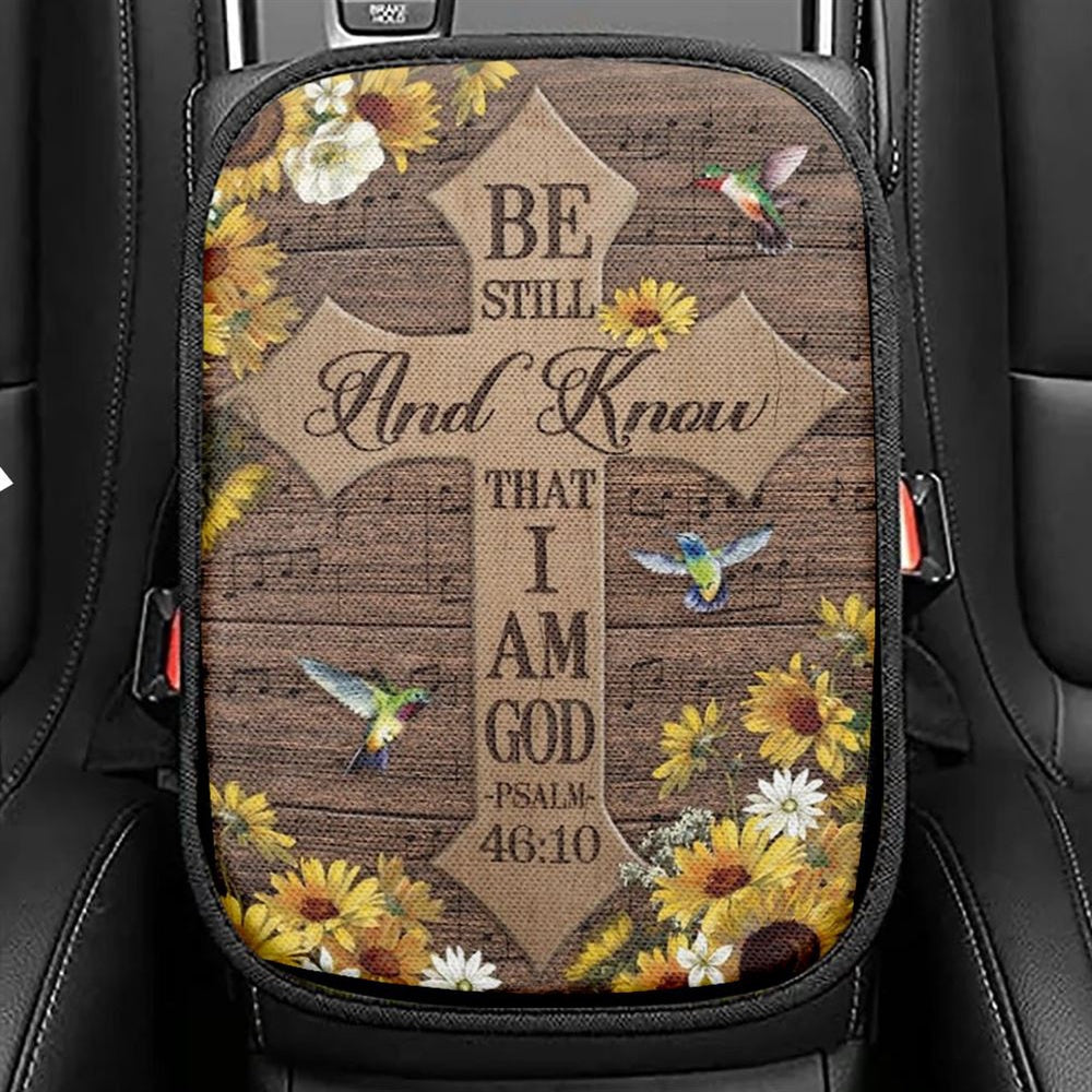 Beautiful Cross Hummingbird Be Still And Know That I Am God Car Center Console Cover, Christian Armrest Seat Cover, Bible Seat Box Cover
