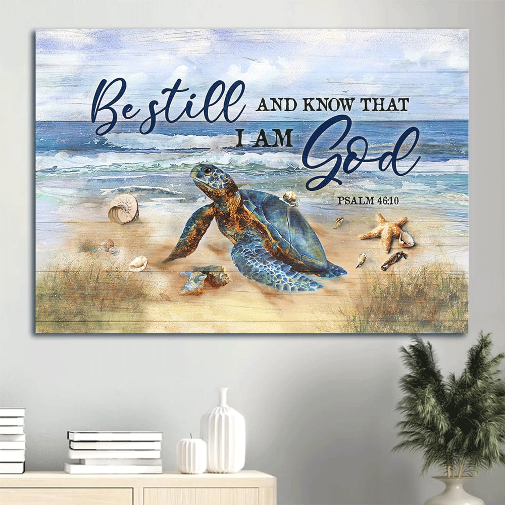 Beautiful Turtle Blue Ocean Painting Starfish Be Still And Know That I Am God Canvas Wall Art - Christian Wall Decor