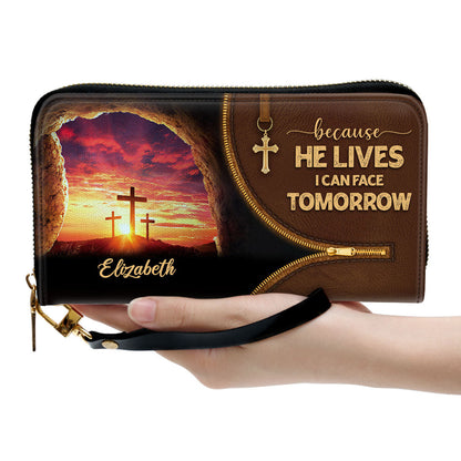 Because He Lives, I Can Face Tomorrow - Personalized Clutch Purse - Women Clutch Purse