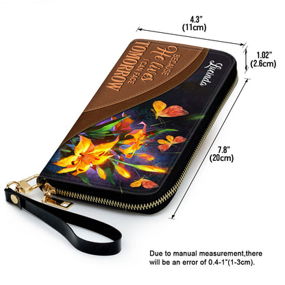 Because He Lives, I Can Face Tomorrow - Unique Personalized Clutch Purse - Women Clutch Purse