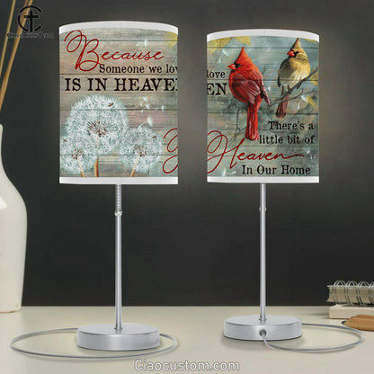 Because Someone We Love Is In Heaven Cardinal Dandelion Large Table Lamp Art - Christian Lamp Art Home Decor - Religious Table Lamp Prints