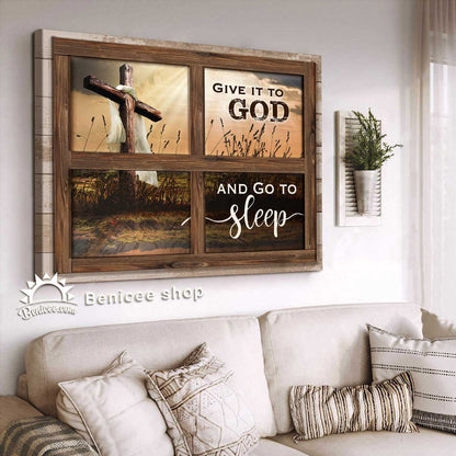 Bedroom Decor  Canvas Give It To God And Go To Sleep Rugged Cross - Canvas Decor Ideas
