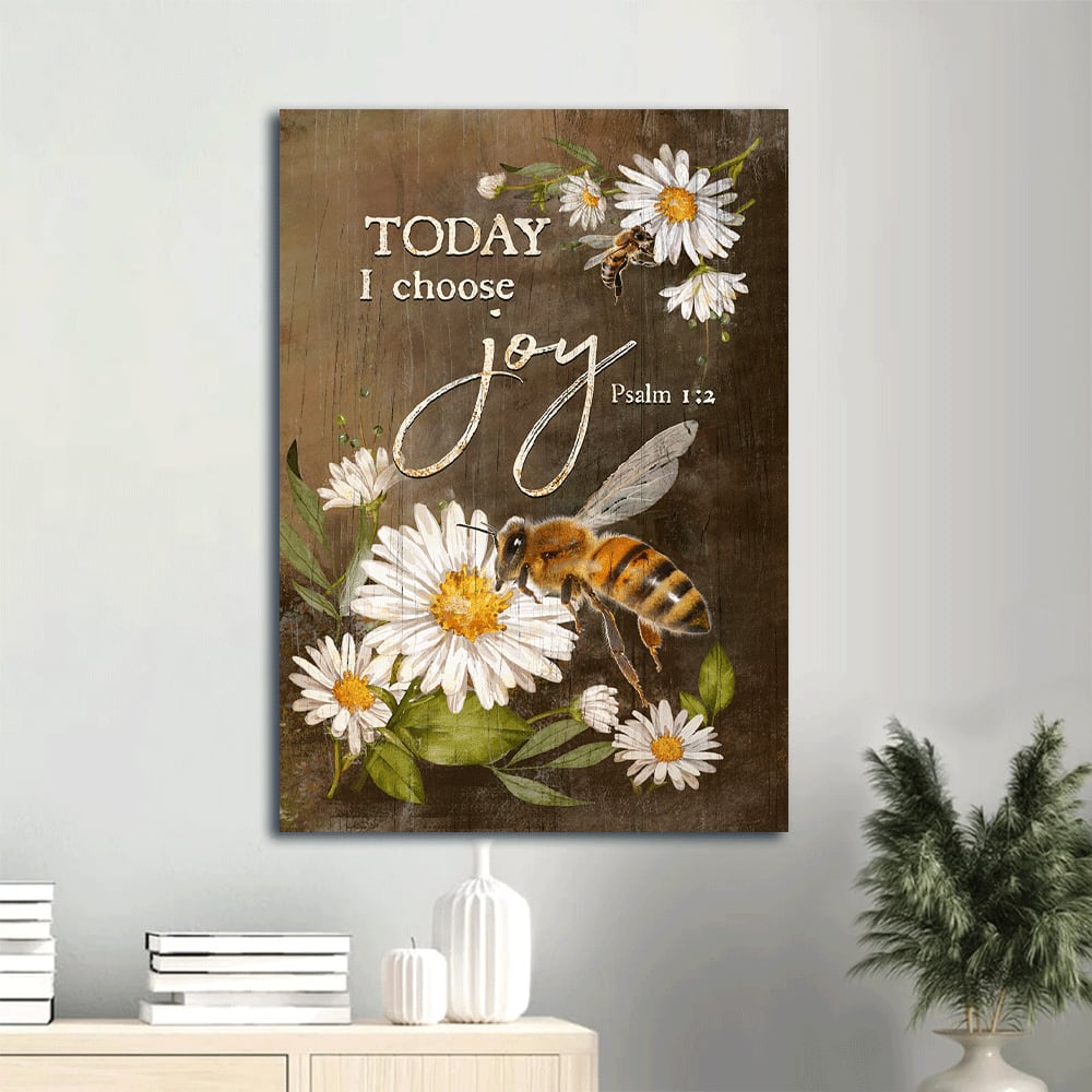 Bee Daisy Flowers Today I Choose Joy Canvas Wall Art - Christian Gift