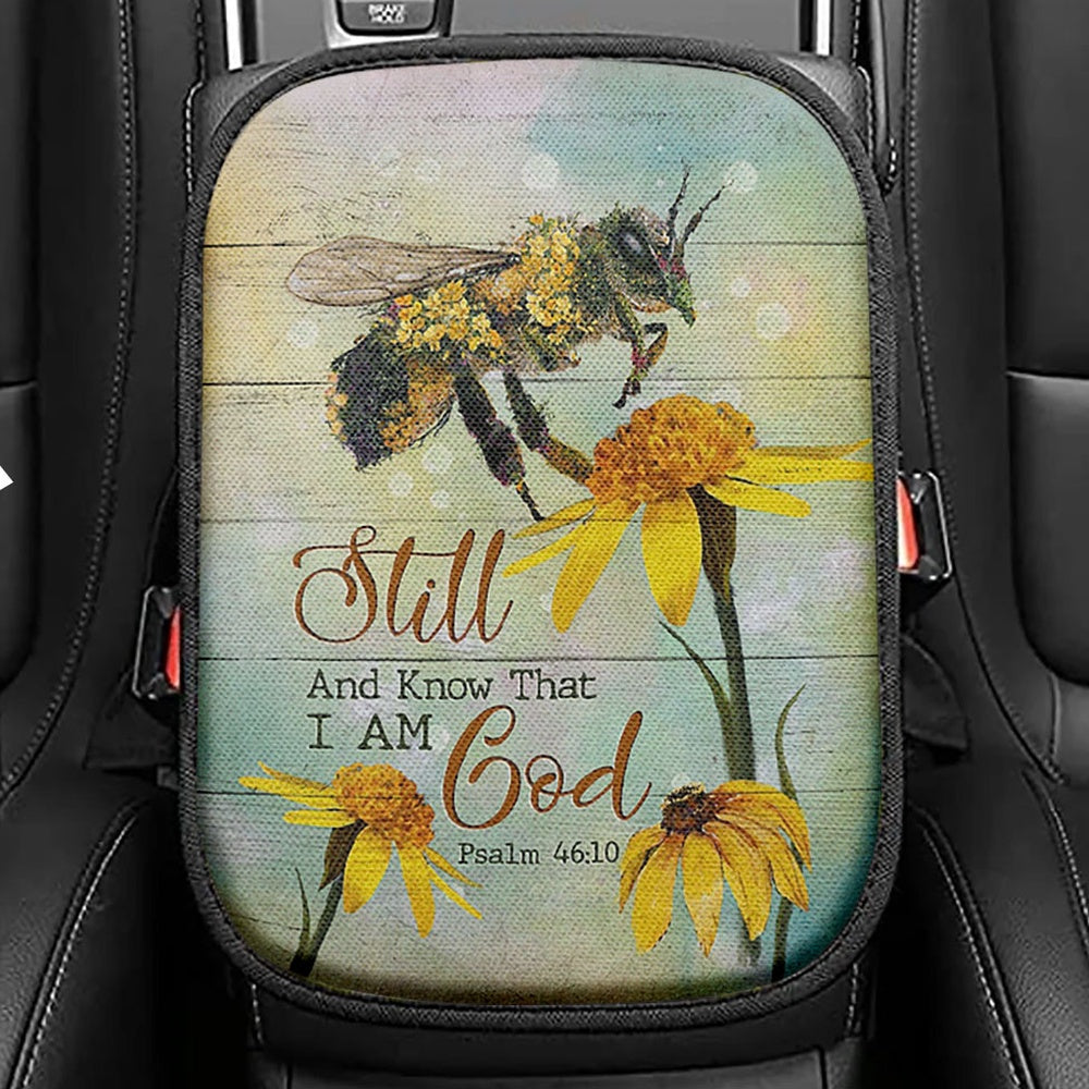 Bee Still And Know That I Am God Bee Flower Seat Box Cover, Bible Verse Car Center Console Cover, Inspirational Car Interior Accessories