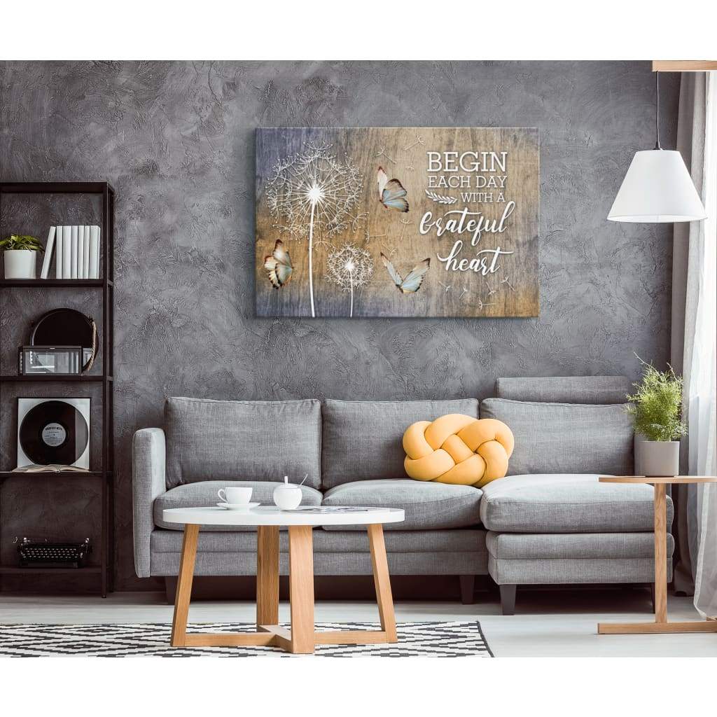 Begin Each Day With A Grateful Heart Dandelions Butterflies Canvas Wall Art - Religious Wall Decor