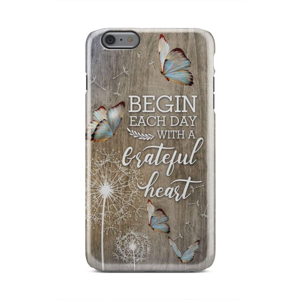 Begin Each Day With A Grateful Heart Dandelions Butterflies Phone Case - Bible Verse Phone Cases Samsung