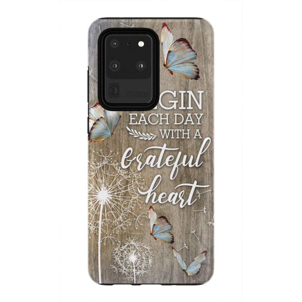 Begin Each Day With A Grateful Heart Dandelions Butterflies Phone Case - Bible Verse Phone Cases Samsung