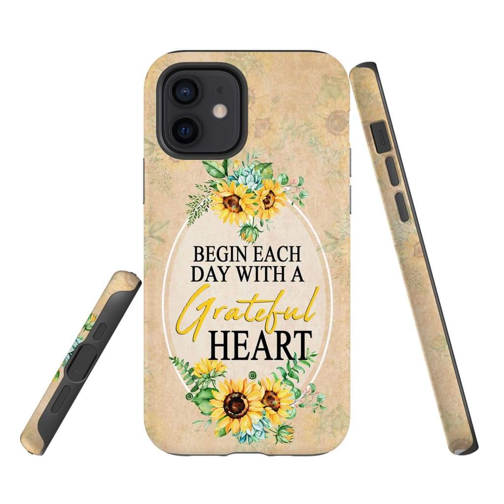 Begin Each Day With A Grateful Heart Sunflower Christian Phone Case - Bible Verse Phone Cases Samsung