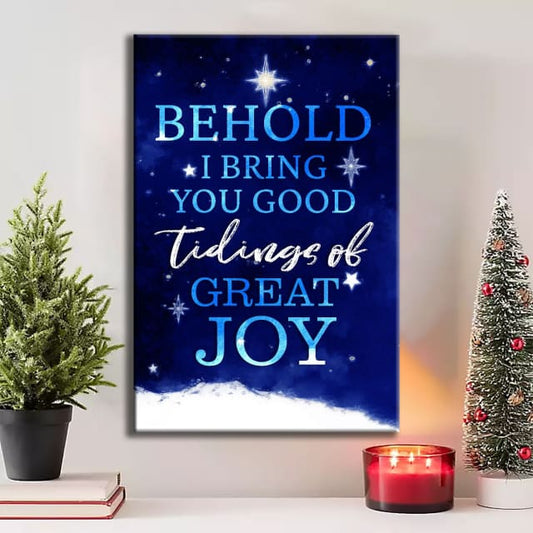 Behold I Bring You Good Tidings Of Great Joy Christmas Canvas Art - Bible Verse Canvas - Scripture Wall Art