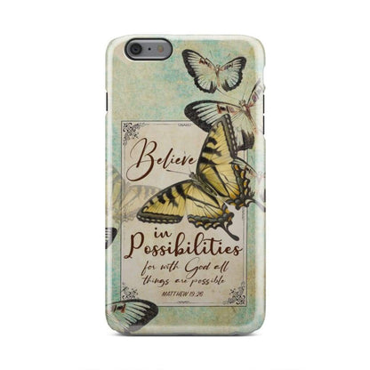 Believe In Possibilities Butterfly Matthew 1926 Bible Verse Phone Case - Bible Verse Phone Cases Samsung