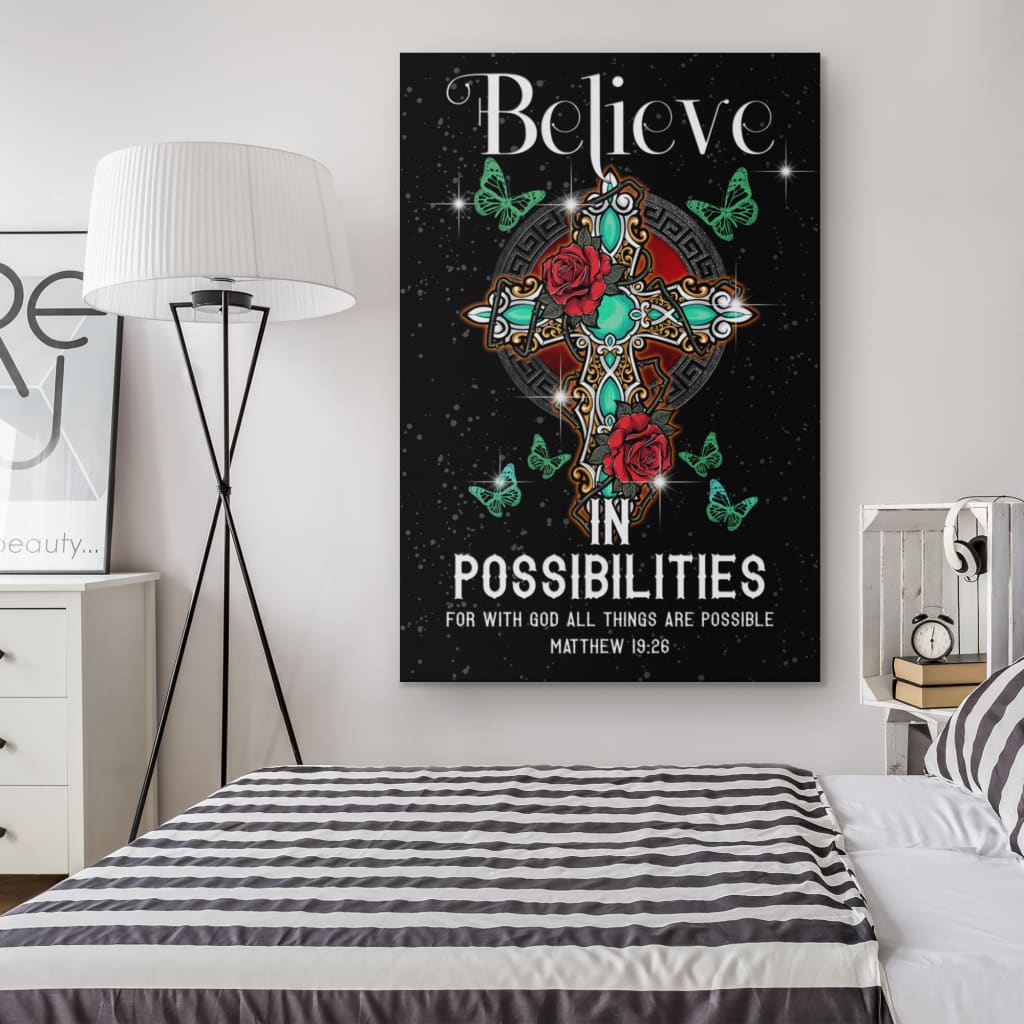 Believe In Possibilities For With God All Things Are Possible Canvas Wall Art - Christian Canvas Prints - Bible Verse Canvas