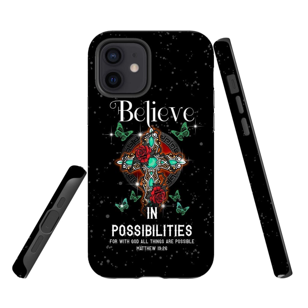 Believe In Possibilities For With God All Things Are Possible Phone Case - Bible Verse Phone Cases Samsung