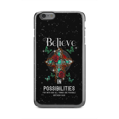 Believe In Possibilities For With God All Things Are Possible Phone Case - Bible Verse Phone Cases Samsung