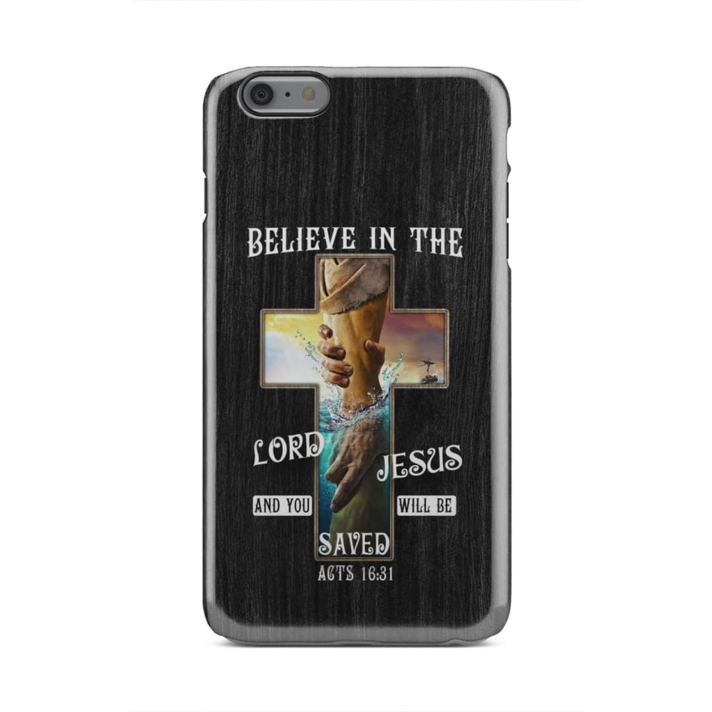 Believe In The Lord Jesus Acts 1631 Bible Verse Phone Case - Jesus Phone Case - Bible Verse Phone Cases Samsung