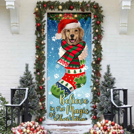 Believe In The Magic Of Christmas - Golden Retriever In Sock Door Cover - Christmas Outdoor Decoration