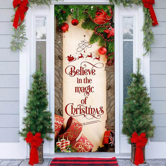 Believe In The Magic Of Christmas Door Cover - Christmas Door Cover - Christmas Outdoor Decoration