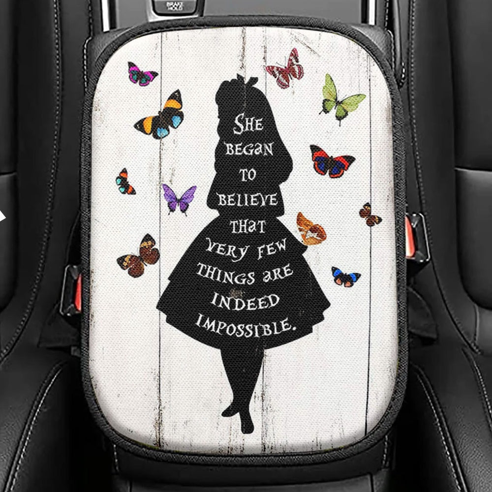 Believe That Very Few Things Are Impossible, Butterfly Car Center Console Cover