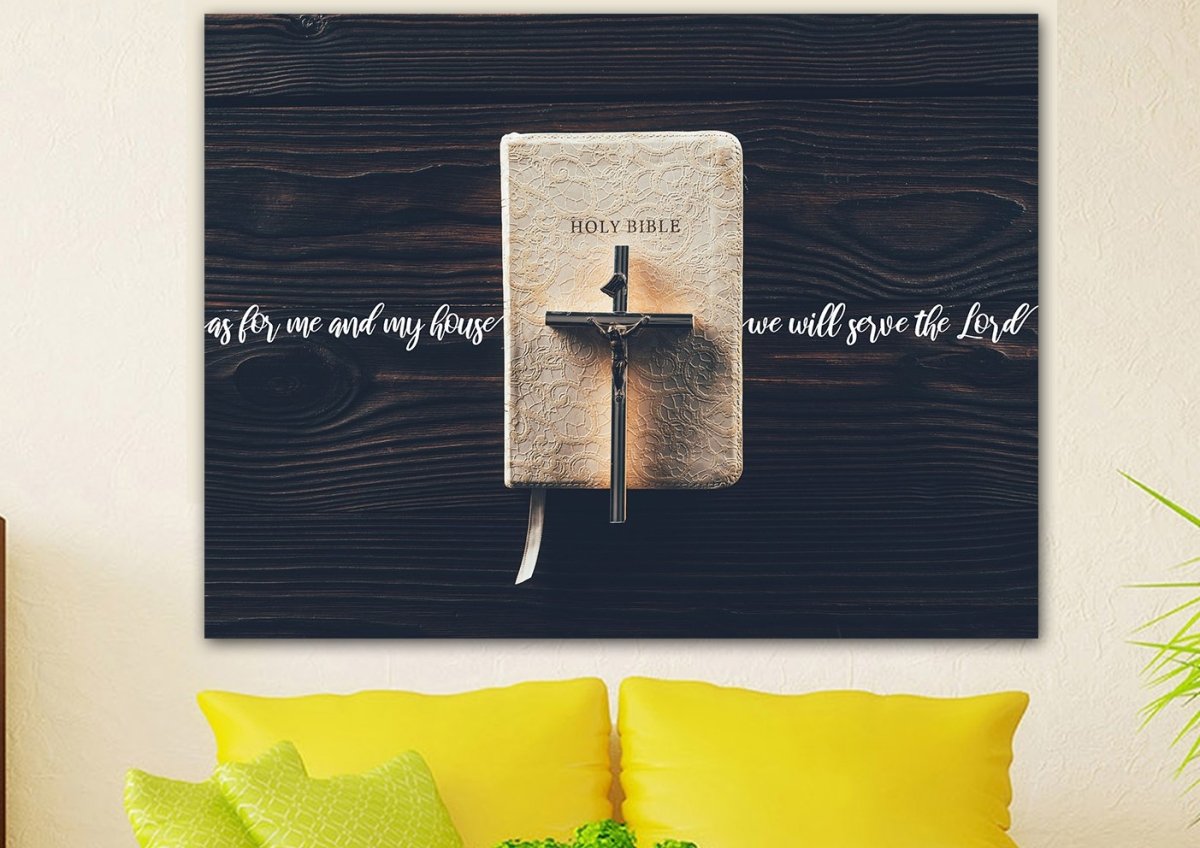 Bible & Cross As For Me And My House We Will Serve The Lord 1 Wall Art - Christian Canvas Wall Art