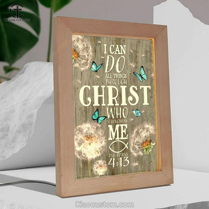 Bible Verse I Can Do All Things Through Christ Dandelion Frame Lamp Prints - Bible Verse Wooden Lamp - Scripture Night Light