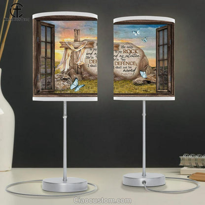 Bible Verse Lamp Art Psalm 626 Kjv He Only Is My Rock And My Salvation Table Lamp Print - Christian Room Decor