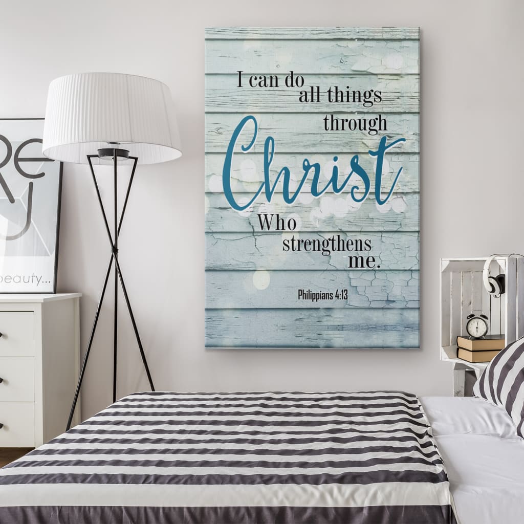 Bible Verse Philippians 413 I Can Do All Things Through Christ Canvas Art - Bible Verse Canvas - Scripture Wall Art