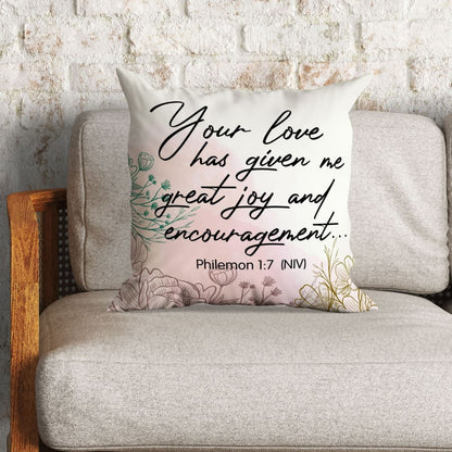 Bible Verse Pillow Philemon 17 Your Love Has Given Me Great Joy