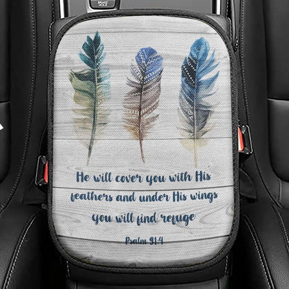 Bible Verse Psalm 914 He Will Cover You With His Feathers Seat Box Cover, Bible Verse Car Center Console Cover, Scripture Interior Car Accessories