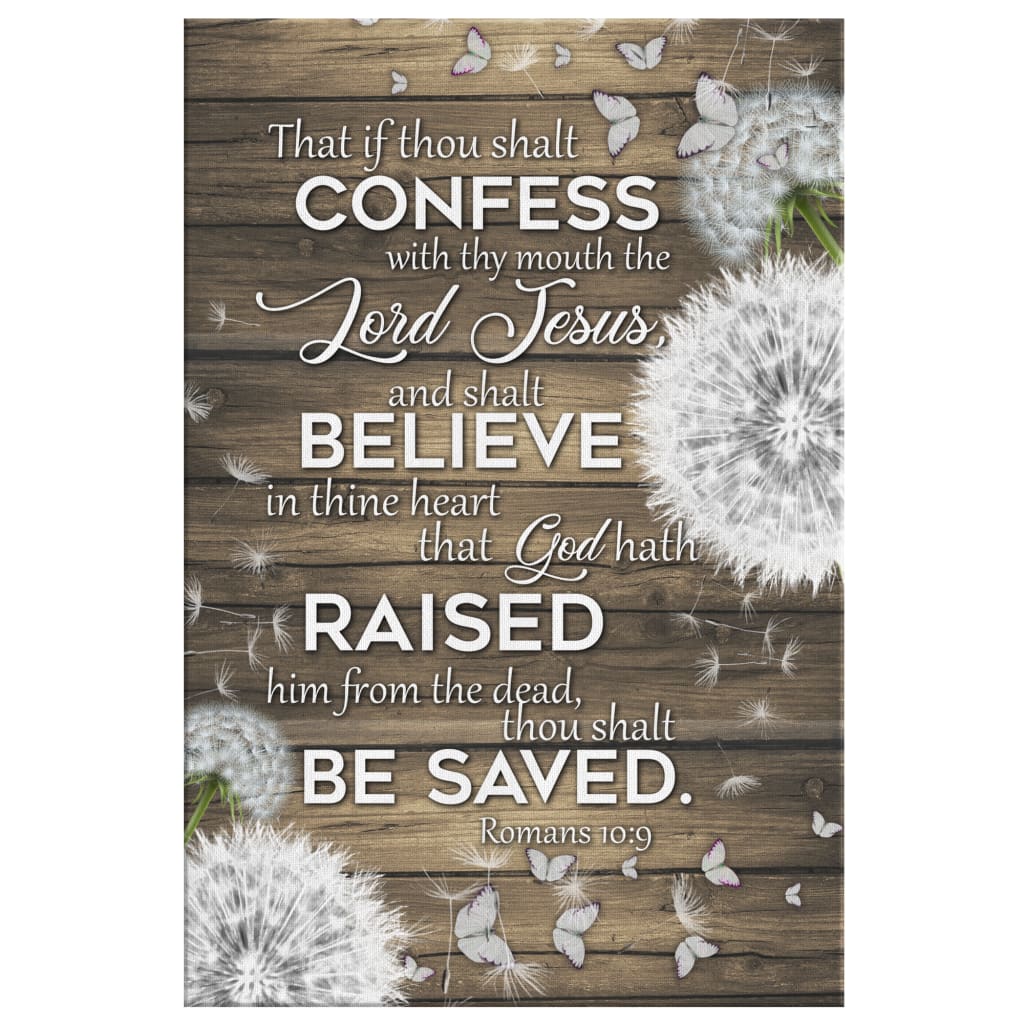 Bible Verse Romans 109 That If Thou Shalt Confess With Thy Mouth Canvas Art - Bible Verse Canvas - Scripture Wall Art