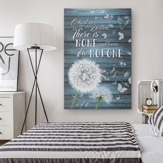 Bible Verse Romans 310 As It Is Written There Is None Righteous Canvas Art - Bible Verse Canvas - Scripture Wall Art