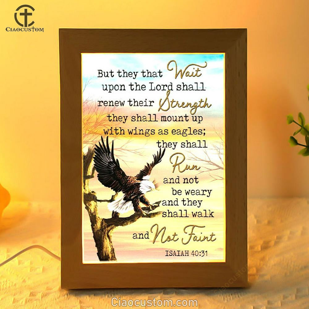 Bible Verse They That Wait Upon The Lord Isaiah 4031 Frame Lamp Prints - Bible Verse Wooden Lamp - Scripture Night Light