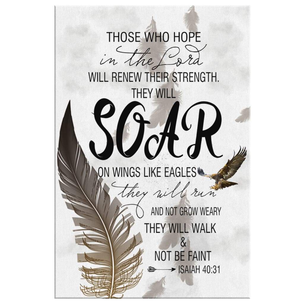 Bible Verse Those Who Hope In The Lord Isaiah 4031 Canvas Art - Bible Verse Canvas - Scripture Wall Art