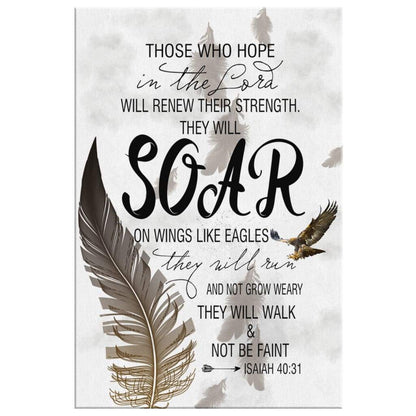 Bible Verse Those Who Hope In The Lord Isaiah 4031 Canvas Art - Bible Verse Canvas - Scripture Wall Art
