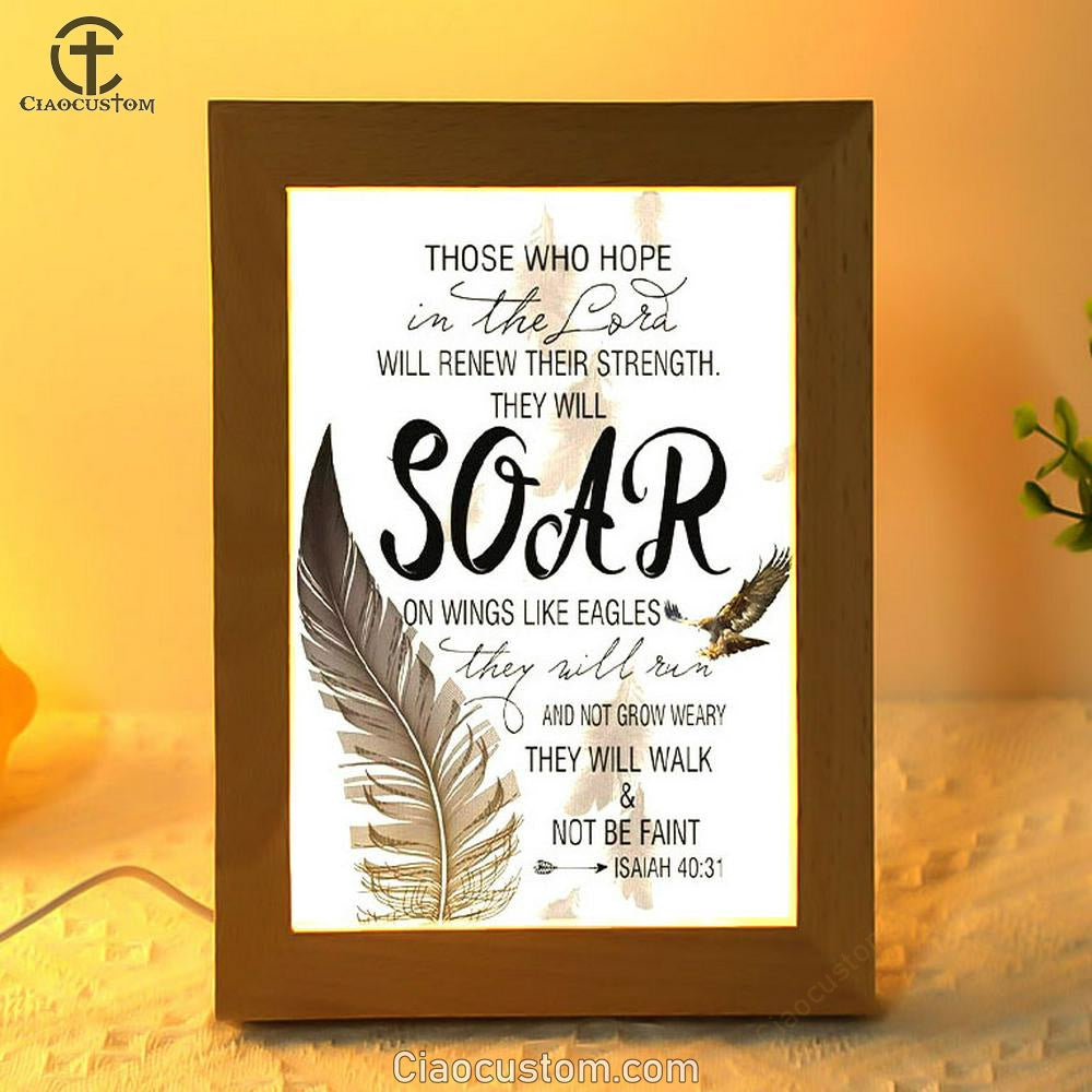 Bible Verse Those Who Hope In The Lord Isaiah 4031 Frame Lamp Prints - Bible Verse Wooden Lamp - Scripture Night Light