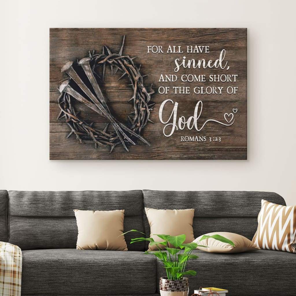 Bible Verse Wall Art For All Have Sinned Kjv Romans 323 Canvas Print - Religious Wall Decor