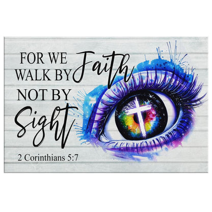 Bible Verse Wall Art For We Walk By Faith Not By Sight 2 Corinthians 57 Canvas Art - Religious Wall Decor