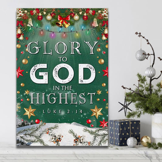 Bible Verse Wall Art Glory To God In The Highest Luke 2 14 Christmas Canvas Print