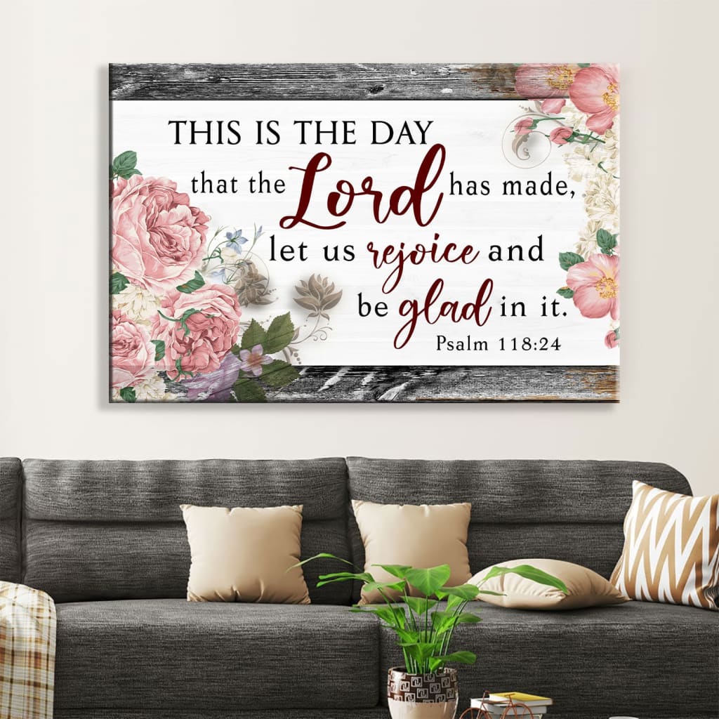 Bible Verse Wall Art This Is The Day That The Lord Has Made Wall Art Canvas Print - Religious Wall Decor