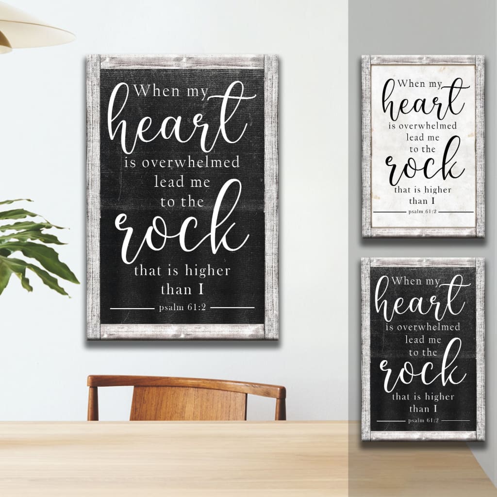 Bible Verse When My Heart Is Overwhelmed Psalm 612 Kjv Canvas Art - Bible Verse Canvas - Scripture Wall Art