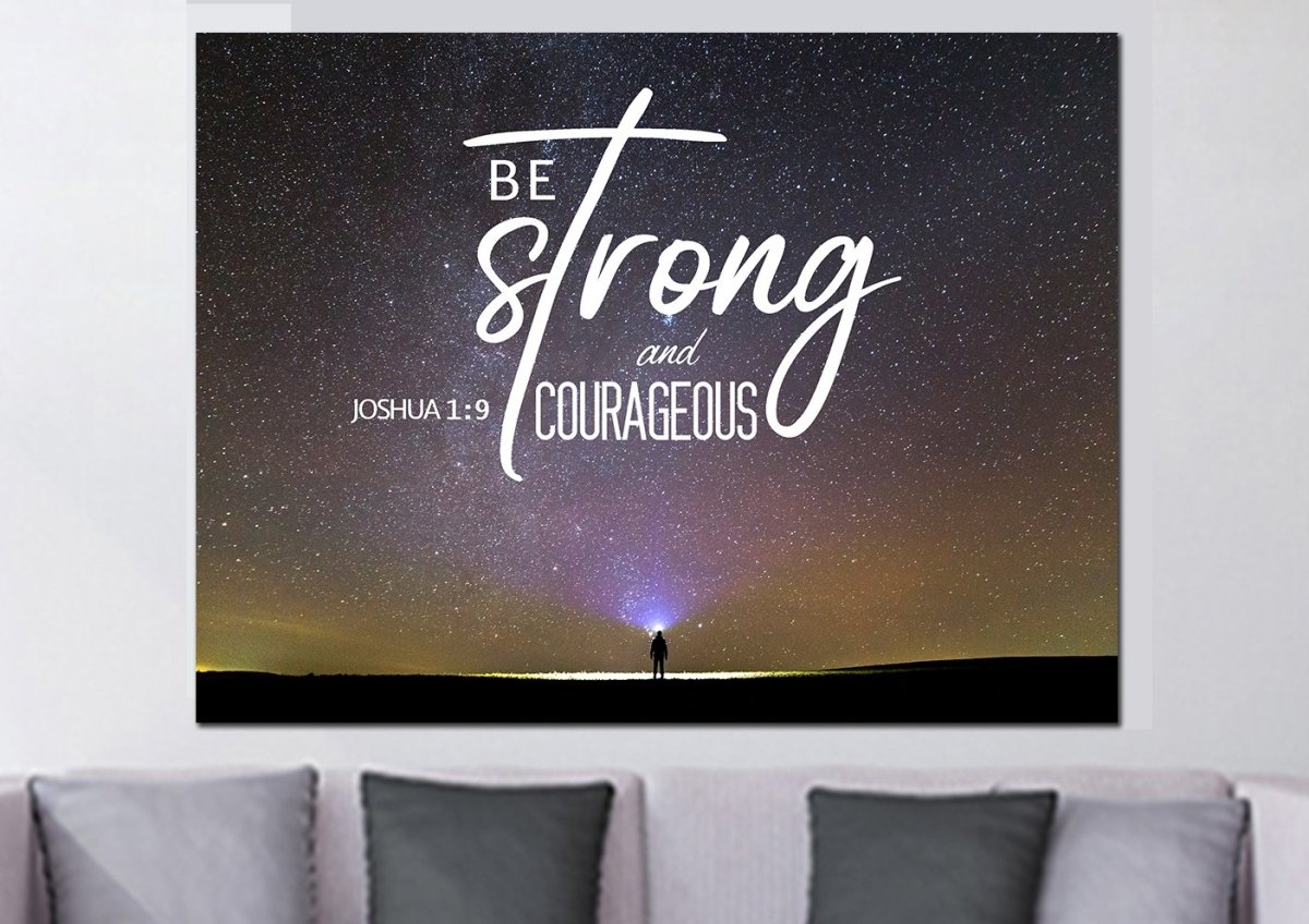 Big Universe Joshua 19 Be Strong And Courageous Wall Art - Christian Canvas Wall Art