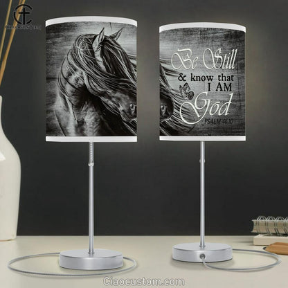 Black And White Horse Be Still And Know That I Am God Lamp Art Table Lamp - Christian Lamp Art - Religious Art