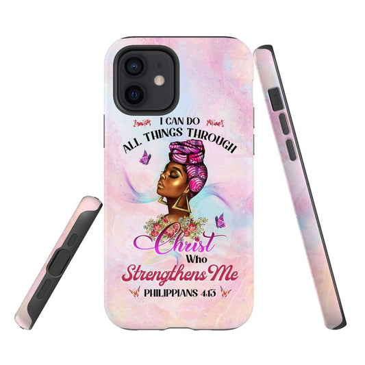 Black Woman I Can Do All Things Through Christ Christian Phone Case- Iphone Samsung Cases Christian
