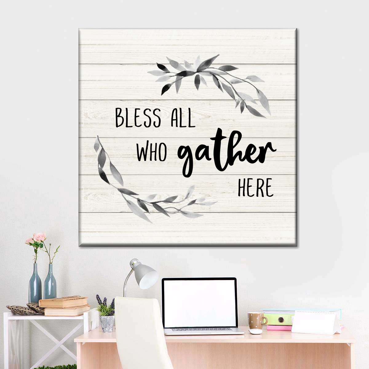 Bless All Who Gather Square Canvas Wall Art - Bible Verse Wall Art Canvas - Religious Wall Hanging