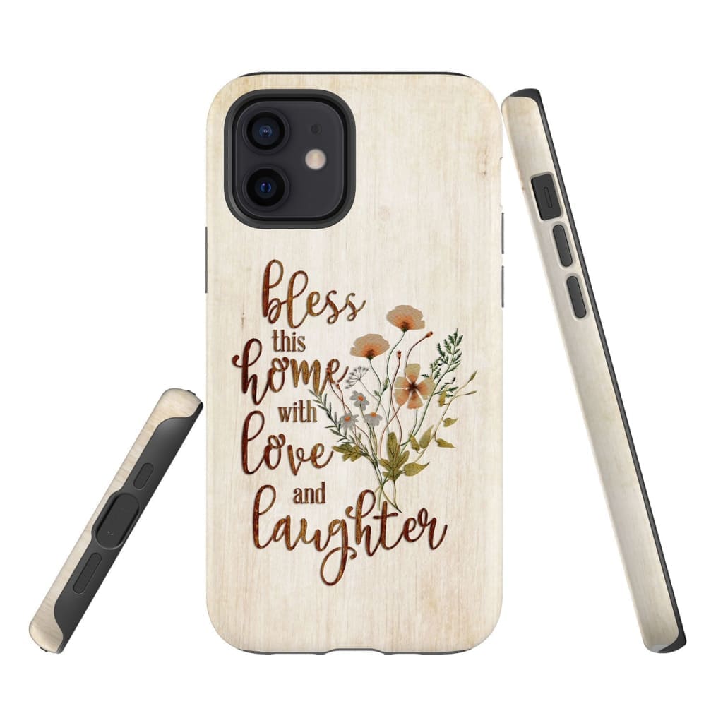 Bless This Home With Love And Laughter Phone Case - Christian Phone Cases - Bible Verse Phone Cases Samsung