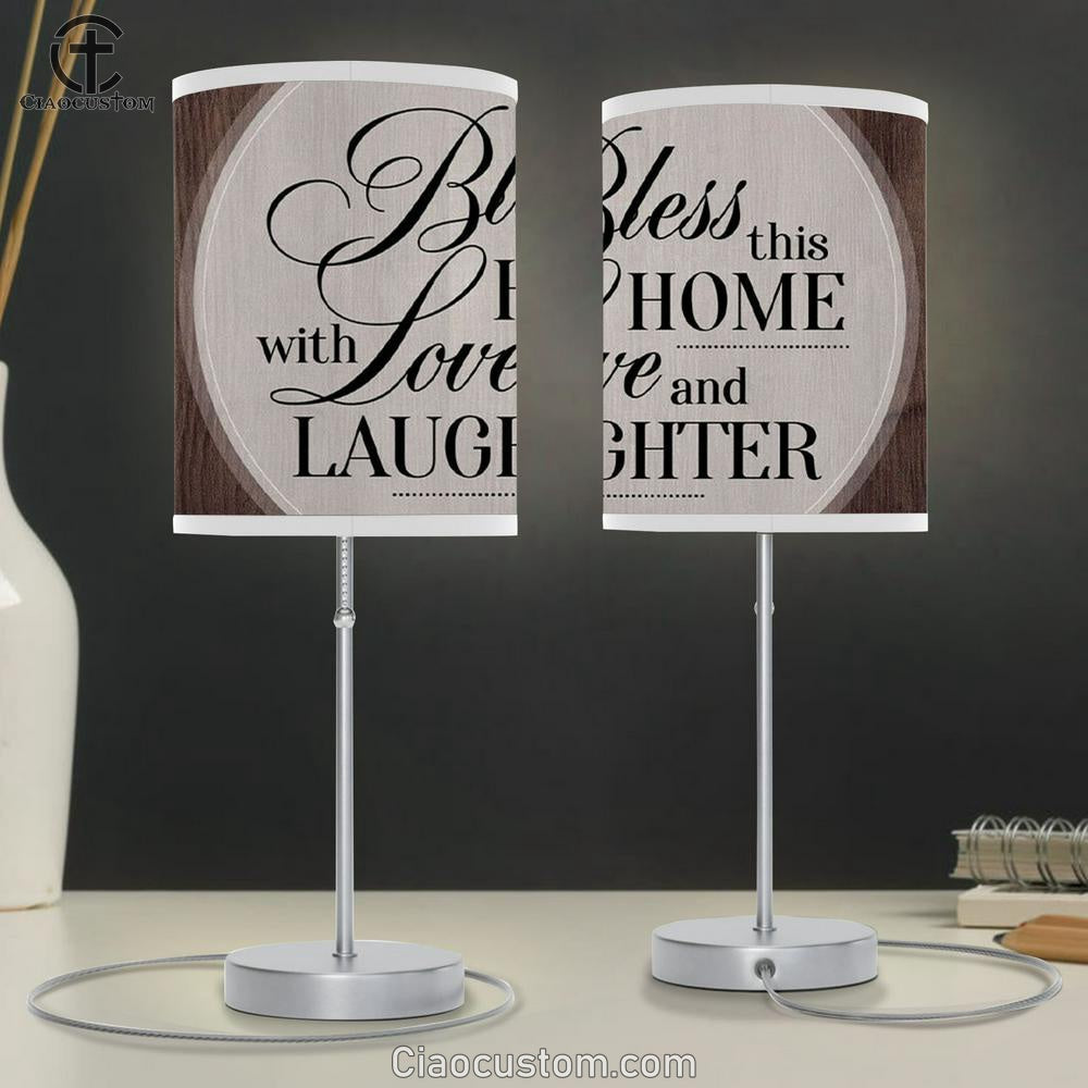 Bless This Home With Love And Laughter Table Lamp For Bedroom - - Christian Room Decor
