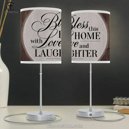 Bless This Home With Love And Laughter Table Lamp For Bedroom - - Christian Room Decor
