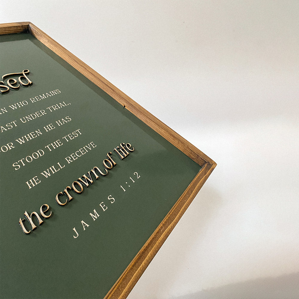 Blessed James 1 12 Wood Sign - Bible Verse Sign - Christian Wood Signs