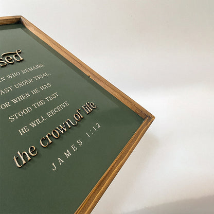 Blessed James 1 12 Wood Sign - Bible Verse Sign - Christian Wood Signs