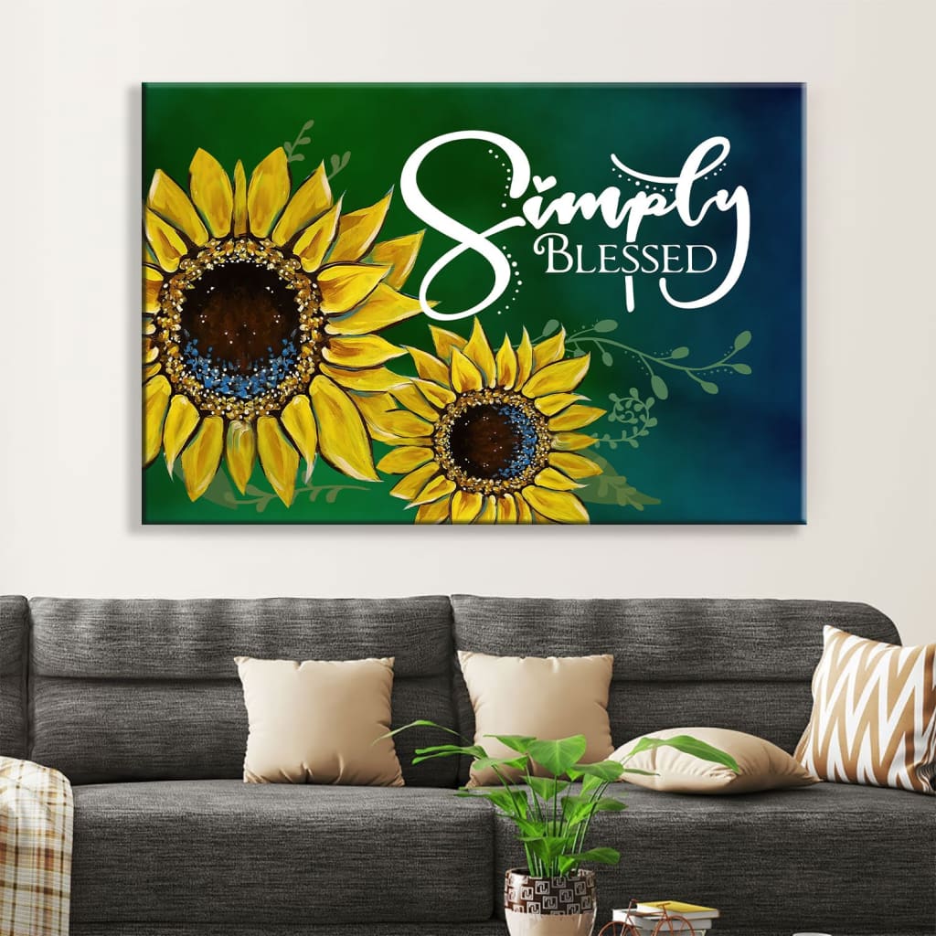 Blessed Simply Blessed Sunflower Canvas Wall Art - Christian Canvas - Faith Canvas